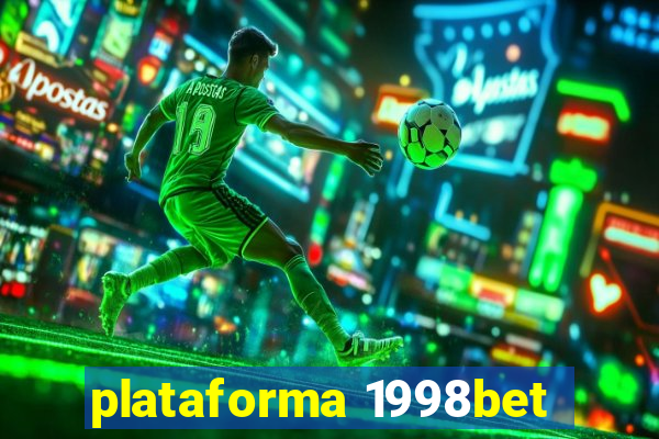 plataforma 1998bet